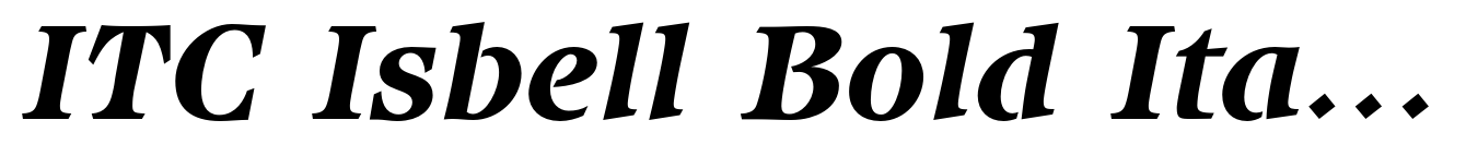 ITC Isbell Bold Italic
